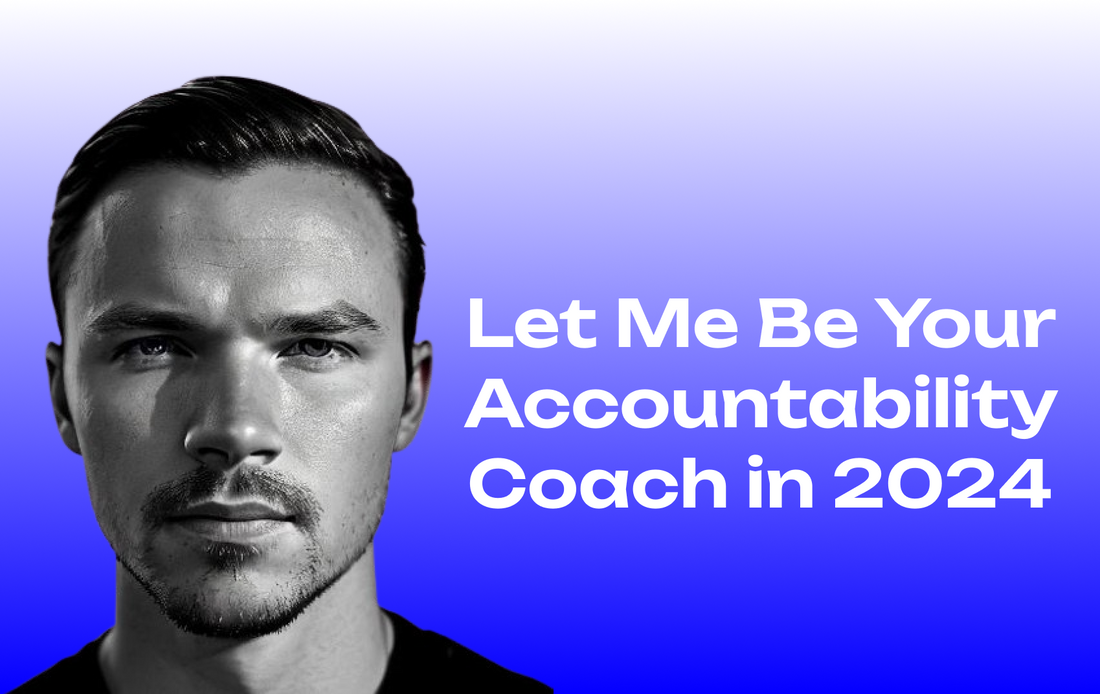 Let Me Be Your Accountability Coach in 2024