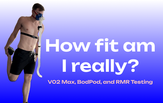 How fit am I really? VO2 Max, BodPod, and RMR Testing